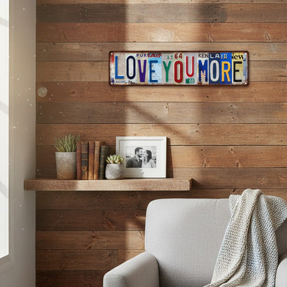 💘Valentijnsaanbieding: 50% Korting!💖 Vintage “Love You More” Kentekenplaat Blikken Bord – Rustieke Wanddecoratie & Cadeau!